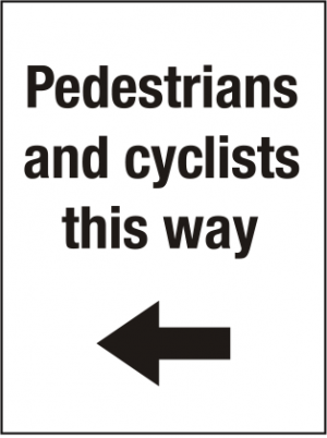 Pedestrian & Cyclists This Way Left Arrow