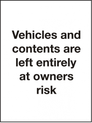 Vehicles & Contents Left At Own Risk