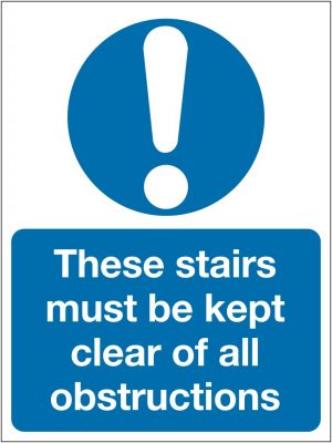 These Stairs Must Be Kept Clear