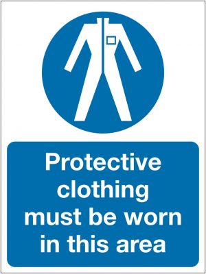 Protective Clothing Must Be Worn