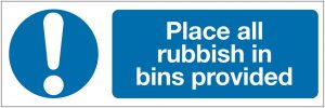 Place Rubbish In Bins Provided