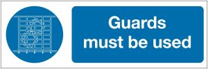 Guards Must Be Used