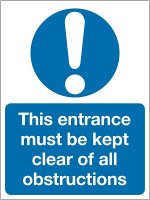 This Entrance Must Be Kept Clear