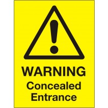 Warning Concealed Entrance