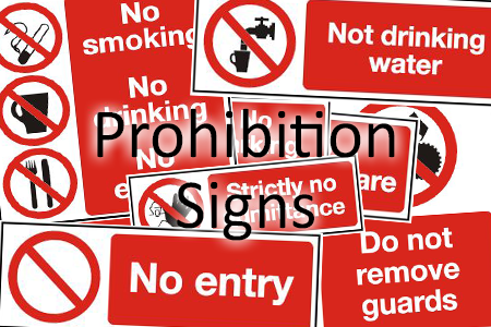 Prohibition Signs